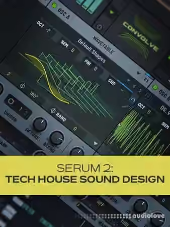 Groove3 Serum 2: Tech House Sound Design [TUTORiAL]