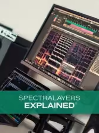 Groove3 SpectraLayers Explained [TUTORiAL]
