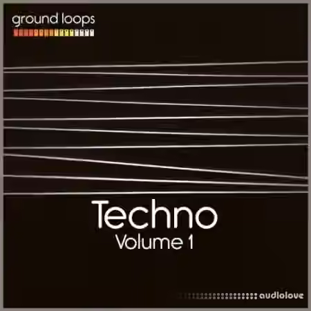 Ground Loops Techno Volume 1 [WAV, AiFF]