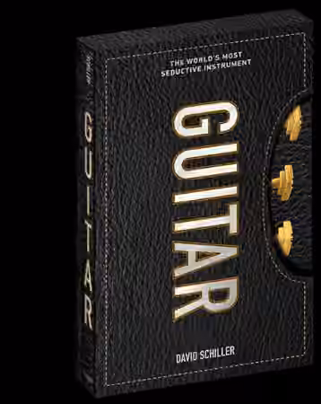 Guitar The World's Most Seductive Instrument