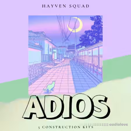 Hayven Squad ADIOS [WAV]
