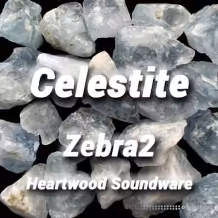 Heartwood Soundware Celestite [Synth Presets]