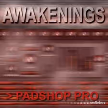 HGSounds Awakenings PS for Padshop Pro [WAV, Synth Presets]