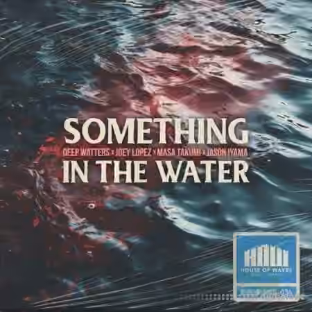 HOUSE OF WAVES Music Library Something In The Water (Compositions ) [WAV]