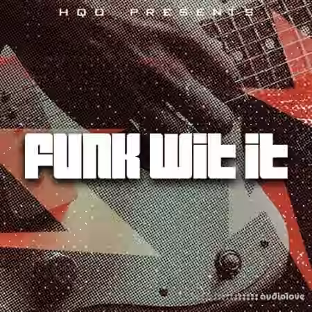 HQO Funk Wit It [WAV]