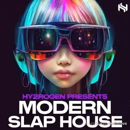 Hy2rogen Modern Slap House [MULTiFORMAT]