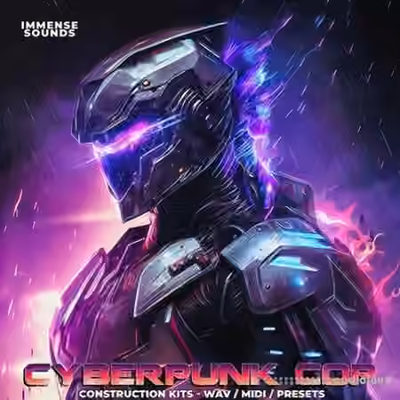 Immense Sounds Cyberpunk Cop [WAV, MiDi, Synth Presets]
