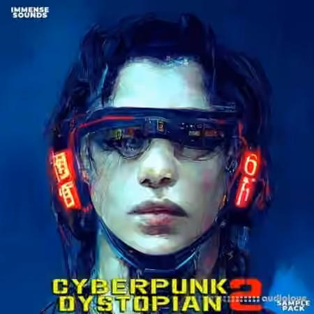 Immense Sounds Cyberpunk Dystopian 2 [WAV, MiDi, Synth Presets]
