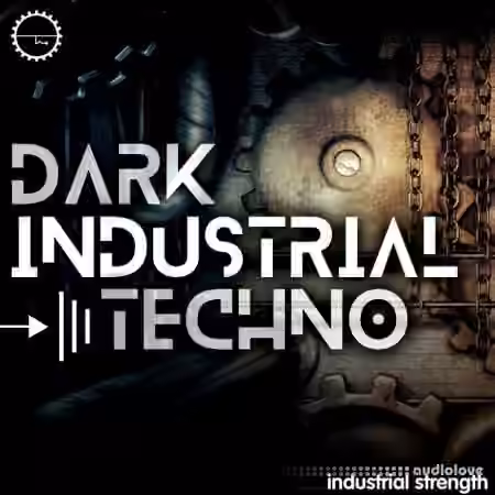 Industrial Strength Dark Industrial Techno [WAV]