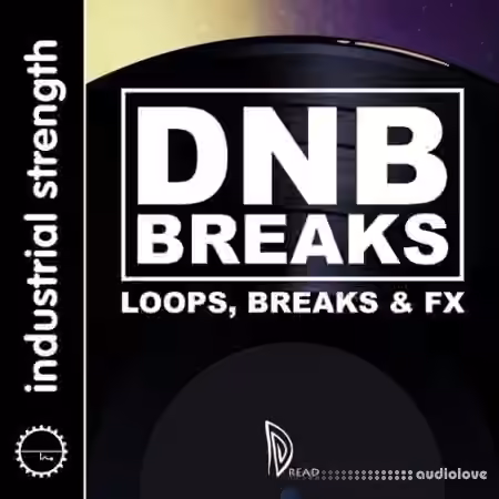 Industrial Strength Dread - Drum and Bass Breakbeats [WAV]