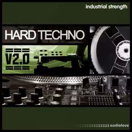 Industrial Strength Hard Techno 2.0 [WAV]