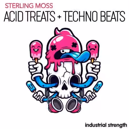 Industrial Strength Sterling Moss Acid Treats + Techno Beats [WAV]