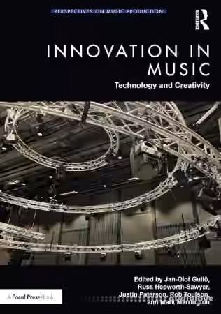Innovation in Music: Technology and Creativity