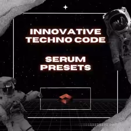 Innovation Sounds Innovative Techno Code Serum Presets [Synth Presets]