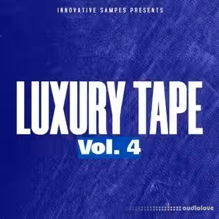 Innovative Samples Luxury Tape Vol.4 [WAV]