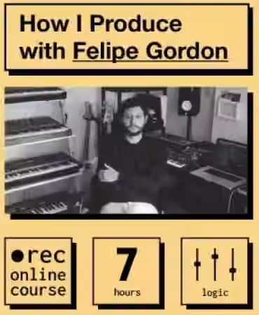 IO Music Academy How I Produce with Felipe Gordon [TUTORiAL]