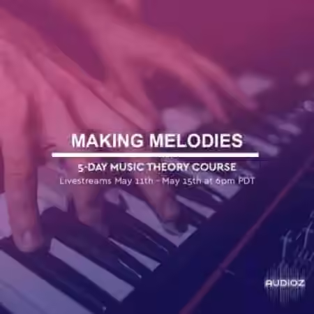 IO Music Academy Making Melodies with Josh Wen [TUTORiAL]