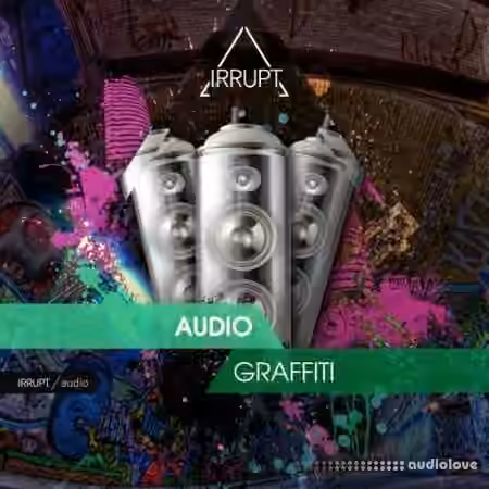 Irrupt Audio Graffiti [WAV]