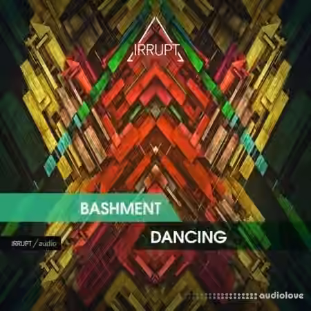 Irrupt Bashment Dancing [WAV]