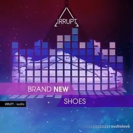 Irrupt Brand New Shoes [WAV]