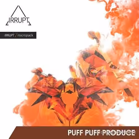 Irrupt Puff Puff Produce [WAV]