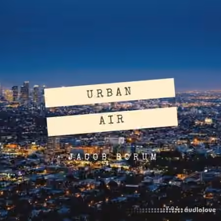 Jacob Borum Urban Air Vol.4 [WAV]