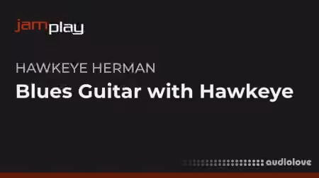 JamPlay Blues Guitar with Hawkeye Herman [TUTORiAL]