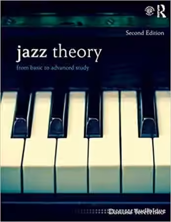 Jazz Theory Workbook: From Basic to Advanced Study