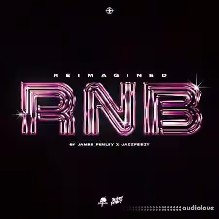 Jazzfeezy Reimagined Rnb (JAMES PENLEY X JAZZFEEZY) [WAV]