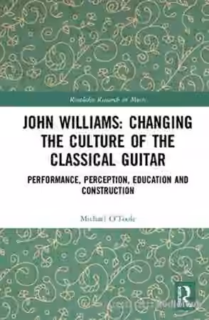 John Williams Changing the Culture of the Classical Guitar
