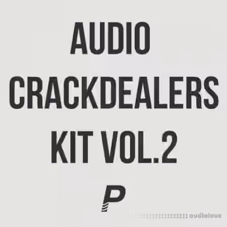 JPlatinum Audio Audio CrackDealers Kit Vol.2 [WAV]