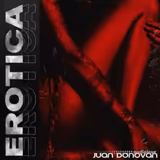 Juan Donovan Erotica [WAV, MiDi, Synth Presets]