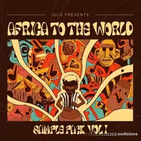 Juls Presents Africa to the World Sample Pack Vol.1 [WAV]