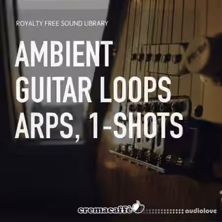 Just Landed Audio Ambient Guitar Loops and One-Shot Samples [WAV]