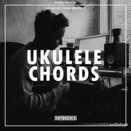 Katunchik Sounds Ukulele Chords [WAV]