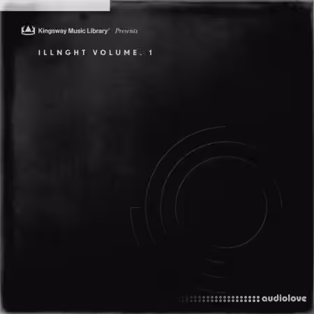 Kingsway Music Library ILLNGHT Vol.1 [WAV, (Compositions)]
