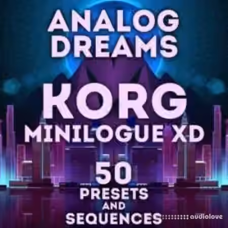 Korg Minilogue XD "Analog Dreams" [Synth Presets]