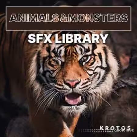 Krotos Animals & Monsters SFX Library [WAV]