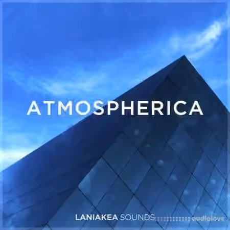 Laniakea Sounds Atmospherica [WAV]
