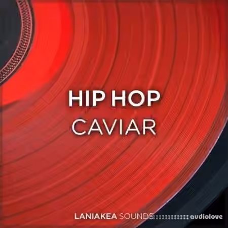 Laniakea Sounds Hip Hop Caviar [WAV]