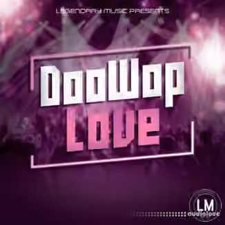 Legendary Music Doowop Love [WAV, MiDi]