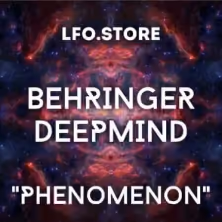 LFO Store Behringer DeepMind Phenomenon Soundset [Synth Presets]
