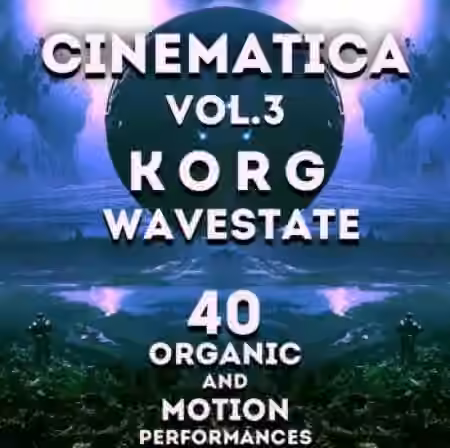 LFO Store Korg Wavestate Cinematica Vol.3 [Synth Presets]