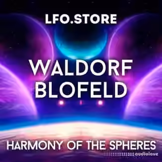 LFO Store Waldorf Blofeld Harmony of the Spheres Soundset [Synth Presets]