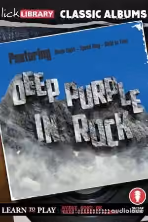 Lick Library Classic Albums Deep Purple In Rock [TUTORiAL]