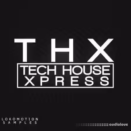Loko Motion Records Tech House Xpress [WAV]