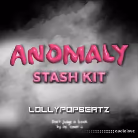 Lollypopbeatz ANOMALY Stash Kit [WAV]