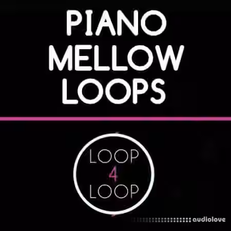 Loop 4 Loop Piano Mellow Loops [WAV]