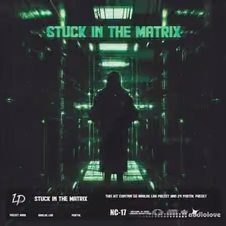 Loop Legend Stuck In The Matrix Preset Bank [Synth Presets]