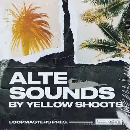 Loopmasters Alte Sounds By Yellow Shoots [WAV]